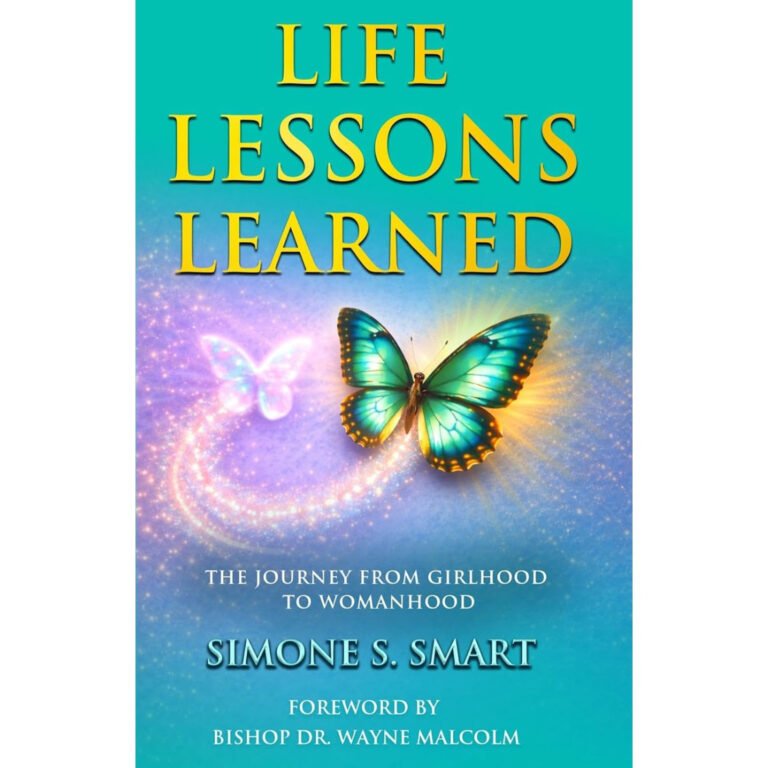 Life Lessons Learned: The Journey from Girlhood to Womanhood
